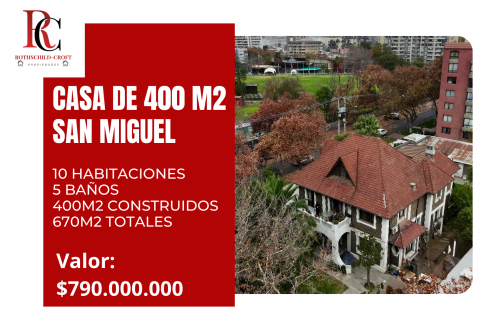 CASONA 400 M2 EN BARRIO EL LLANO, SAN MIGUEL, REGIÓN METROPOLITANA